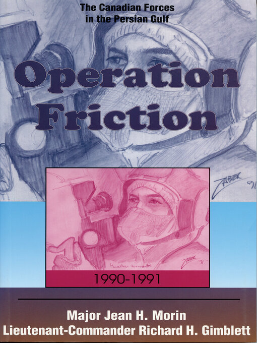Title details for Operation Friction 1990-1991 by Jean H. Morin - Available